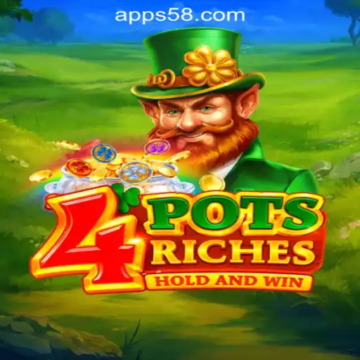 Discover the Thrilling Excitement of 4potsriches on S58.com Oficial Slots Brasil #1