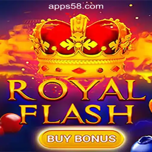 Discover the Thrill of RoyalFlashBuyBonus on S58.com Oficial Slots Brasil #1